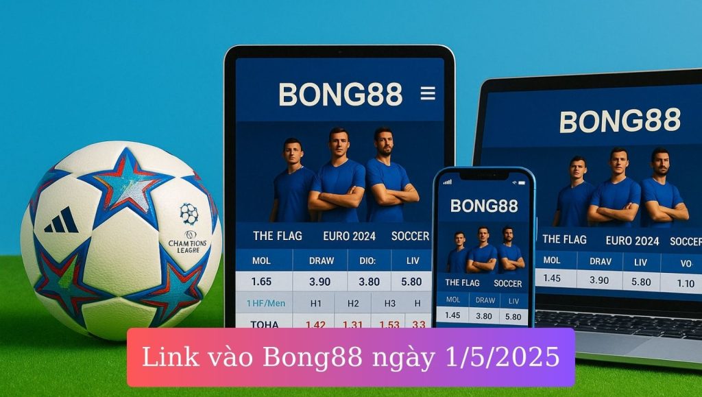 Link vào bóng 88 hôm nay 1/5/2025 – Cập nhật link không chặn Link vào bóng 88 hôm nay 1/5/2025 – Cập nhật link không chặn